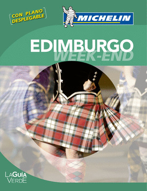 EDIMBURGO. LA GUIA VERDE WEEK-END