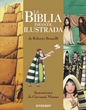 BIBLIA INFANTIL ILUSTRADA, LA