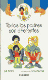 TODOS LOS PADRES SON DIFERENTES