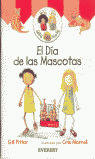 EL DIA DE LAS MASCOTAS