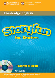 STORYFUN FOR STARTERS. TEACHER'S BOOK WITH AUDIO CD