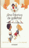 UNA FABRICA DE GALLETAS