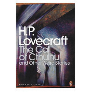 THE CALL OF CTHULUH AND OTHER WEIRD STORIES