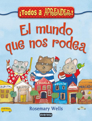 EL MUNDO QUE NOS RODEA-TODOS A APRENDER