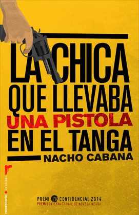 CHICA QUE LLEVABA UNA PISTOLA EN EL TANGA, LA