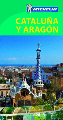 CATALUÑA Y ARAGON. GUIA VERDE MICHELIN