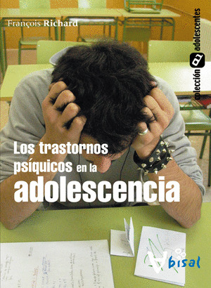 LOS TRASTORNOS PSIQUICOS EN LA ADOLESCENCIA