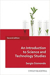 INTRODUCTION TO SCIENCE AND TECHNOLOGY STUDIES, AN