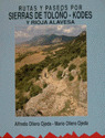 RUTAS Y PASEOS POR: SIERRAS DE TOLOŸO-KODES