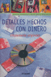 DETALLES HECHOS CON DINERO SIMPLEMENTE ORIGINALES