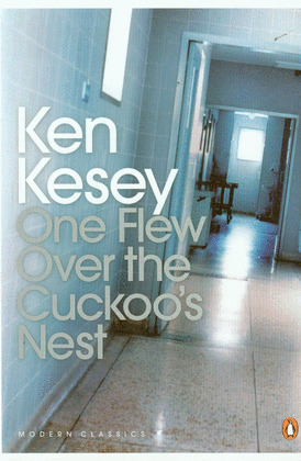 FLEW OVER THE CUCKOO'S NEST: A NOVEL