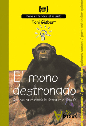 EL MONO DESTRONADO