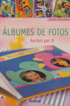 ALBUMES DE FOTOS HECHOS POR TI