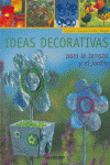 IDEAS DECORATIVAS PARA LA TERRAZA Y EL JARDIN