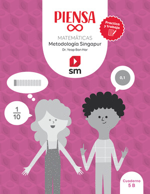 CUADERNO MATEMÁTICAS 5ºPRIMARIA. PIENSA INFINITO. PROYECTO SINGAPUR