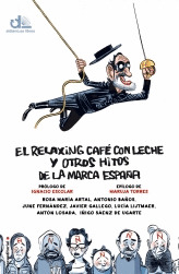 LA RELAXING CUP Y OTROS MITOS DE LA MARCA ESPAÑA