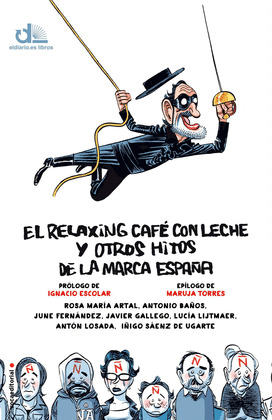 EL RELAXING CAFÉ CON LECHE Y OTROS HITOS DE LA MARCA ESPAÑA
