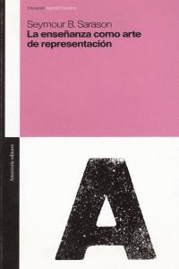 ENSEÑANZA COMO ARTE DE REPRESENTACION,LA