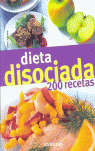 DIETA DISOCIADA 200 RECETAS