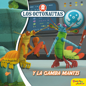 OCTONAUTAS Y LA GAMBA MANTIS, LOS