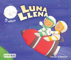 5 AÑOS LUNA LLENA 3T