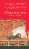 PALABRAS EN LA NOCHE (LA MEMORIA DESVELADA)