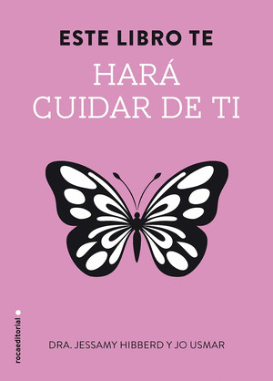 ESTE LIBRO TE HARÁ CUIDAR DE TÍ