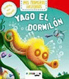 YAGO EL DORMILON
