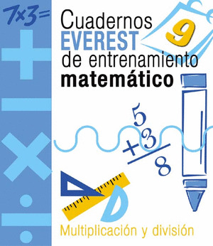 9 MULTIPLICACION Y DIVISION  ENTRENAMIENTO MATEMAT