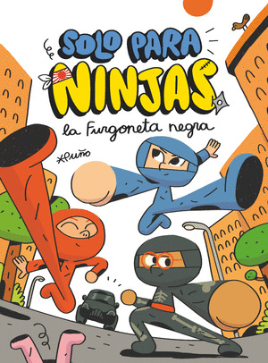 SOLO PARA NINJAS: LA FURGONETA NEGRA