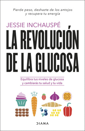 REVOLUCIÓN DE LA GLUCOSA, LA