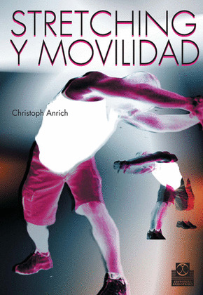 STRETCHING Y MOVILIDAD.