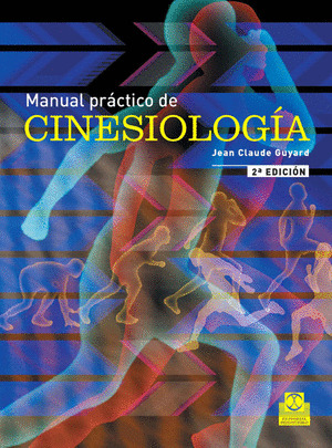 MANUAL PRÁCTICO DE CINESIOLOGÍA (BICOLOR).