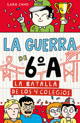LA GUERRA DE 6ºA 5 - LA BATALLA DE LOS 4 COLEGIOS