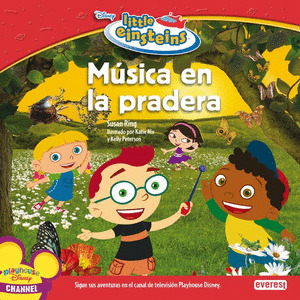 LITTLE EINSTEINS. MUSICA EN LA PRADERA.