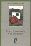 ENTRE LA ECONOMIA Y LA NATURALEZA