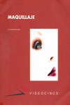 MAQUILLAJE (CICLOS FORMATIVOS, 2006)