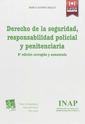 DERECHO DE LA SEGURIDAD, RESPONSABILIDAD POLICIAL Y PENITENCIARIA