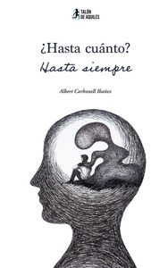 ¿HASTA CUÁNTO? HASTA SIEMPRE