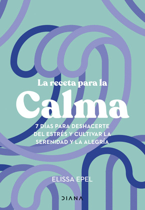 RECETA PARA LA CALMA, LA