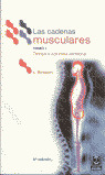 LAS CADENAS MUSCULARES TOMO I