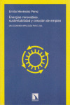 ENERGIAS RENOVABLES, SUSTENTABILIDAD Y CREACION EMPLEO