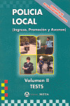 POLICIA LOCAL, VOLUMEN II: TESTS (INGRESO, PROMOCION Y ASCENSO)