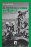 MOVIMIENTO TALIBAN EN AFGANISTAN, EL (COSECHA DE TEMPESTADES