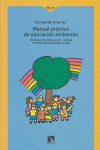 MANUAL PRACTICO DE EDUCACION AMBIENTAL (TECNICAS DE SIMULACION. JUEGOS Y OTROS METODOS EDUCATIVOS)