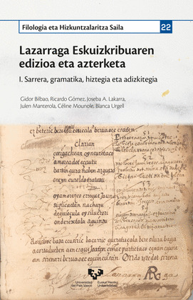 LAZARRAGA ESKUIZKRIBUAREN EDIZIOA ETA AZTERKETA