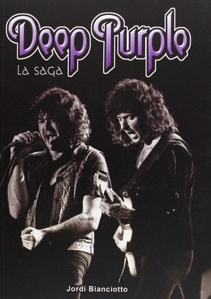 DEEP PURPLE. LA SAGA