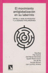 MOVIMIENTO ANTIGLOBALIZACION EN SU LABERINTO