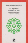 REPUBLICA ISLAMICA DE IRAN, LA  DINAMICAS SOCIOPOLITICAS