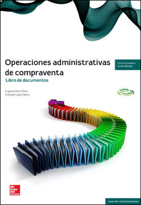 OPERACIONES ADMINISTRATIVAS COMPRAVENTA. DOCUMENTOS